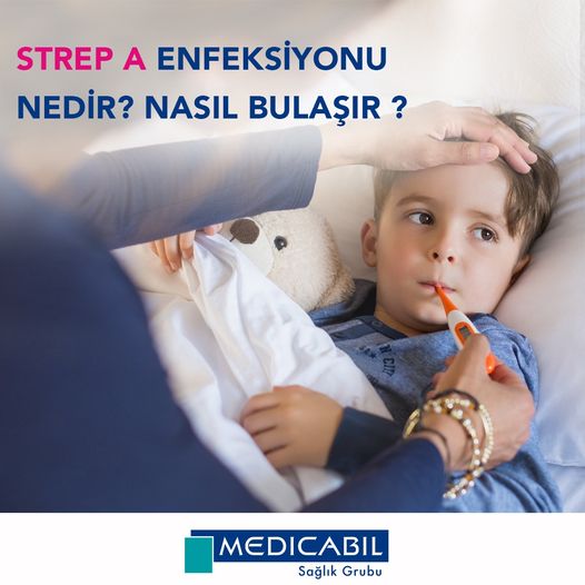  Strep A Enfeksiyonu Nedir?